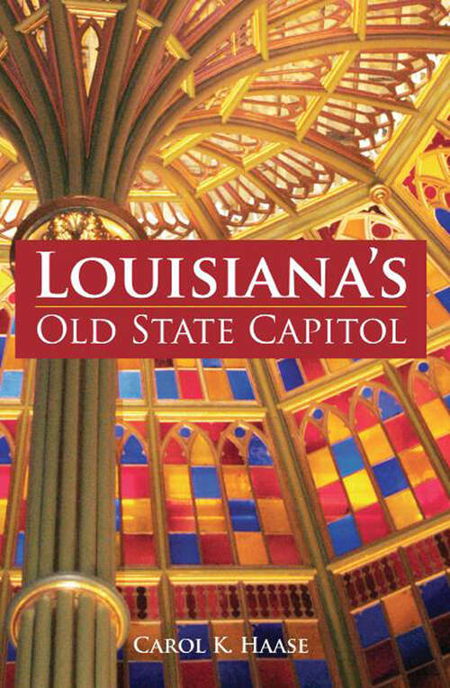 Cover image of Louisiana's Old State Capitol