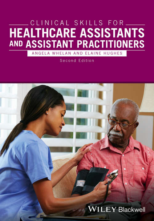 Book cover of Clinical Skills for Healthcare Assistants and Assistant Practitioners