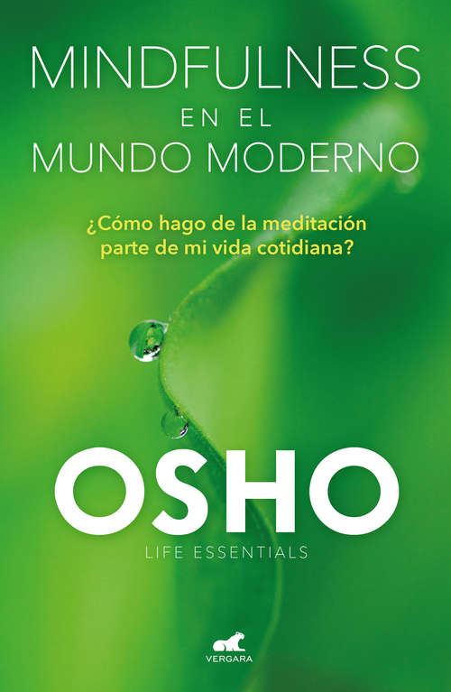 Book cover of Mindfulness en el mundo moderno (Life Essentials: Volumen)