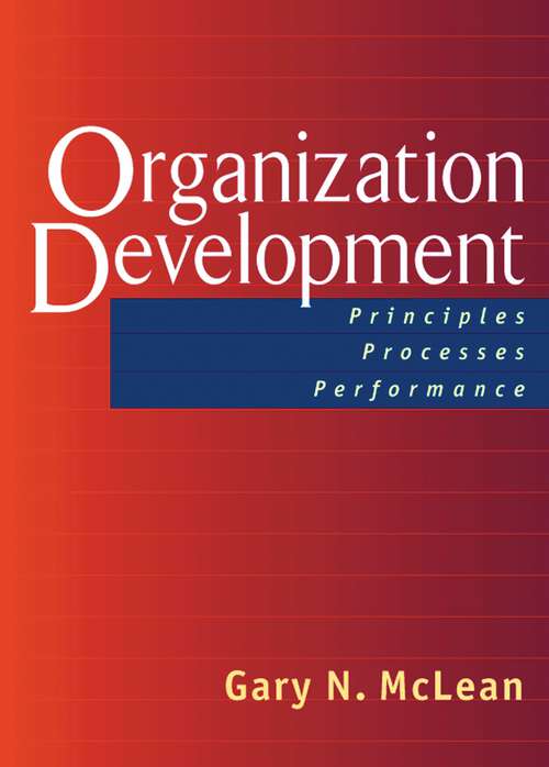 Book cover of Organization Development: Principles, Processes, Performance