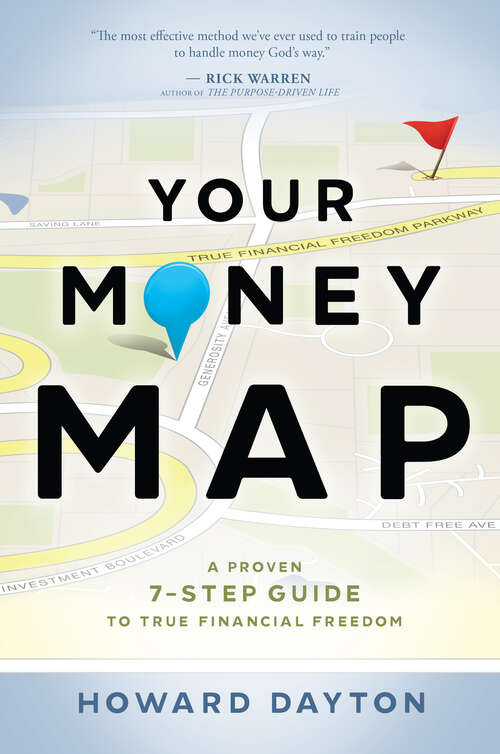 Book cover of Your Money Map: A Proven 7-Step Guide to True Financial Freedom