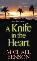 A Knife in the Heart: Watch Mommy Die; A Killer's Touch; A Knife In The Heart