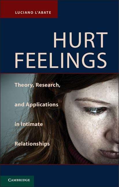 Book cover of Hurt Feelings: Theory, Research, and Applications in Intimate Relationships