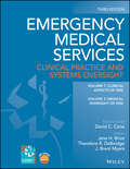 Emergency Medical Services: Clinical Practice and Systems Oversight