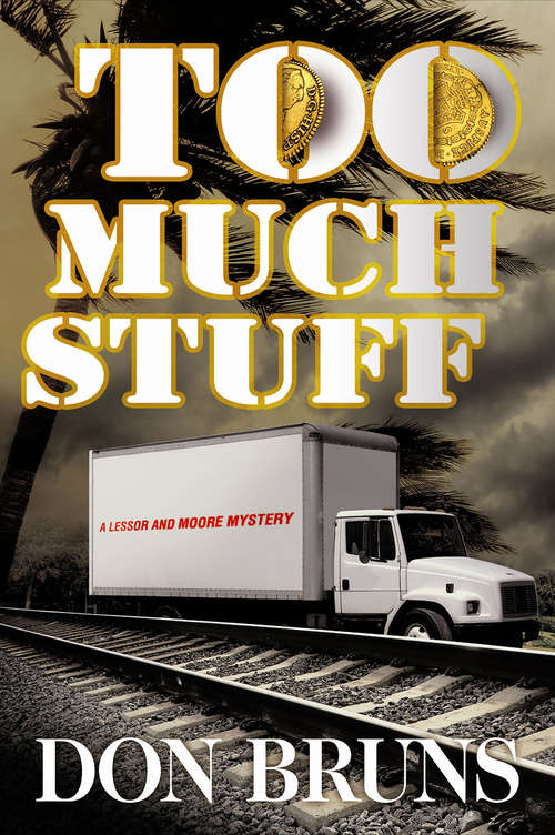 Book cover of Too Much Stuff: A Novel (The Stuff Series #5)