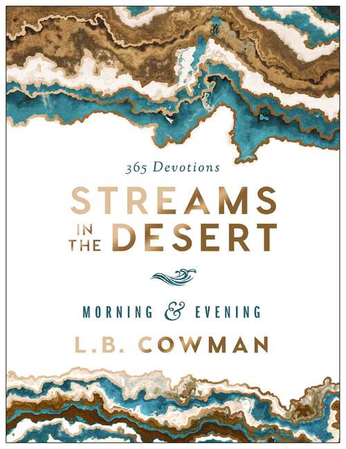 Book cover of Streams in the Desert Morning and Evening: 365 Devotions
