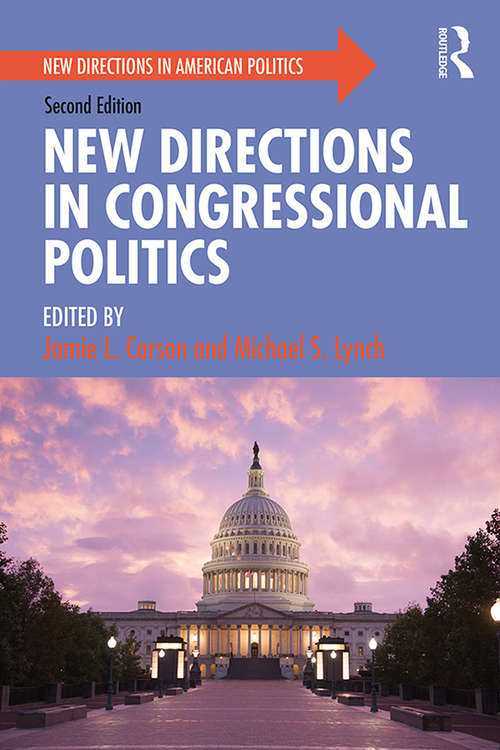 New Directions in Congressional Politics (New Directions in American Politics)