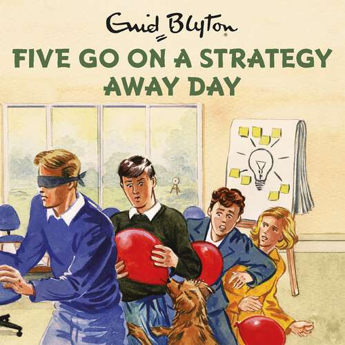 Book cover of Five Go On A Strategy Away Day