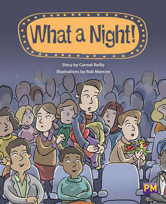 Book cover of What a Night! (Into Reading, Level N #77)