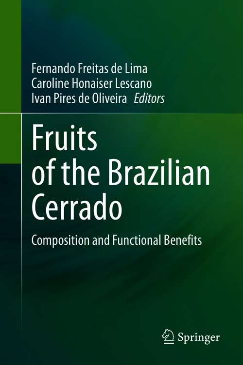 Fruits of the Brazilian Cerrado: Composition and Functional Benefits