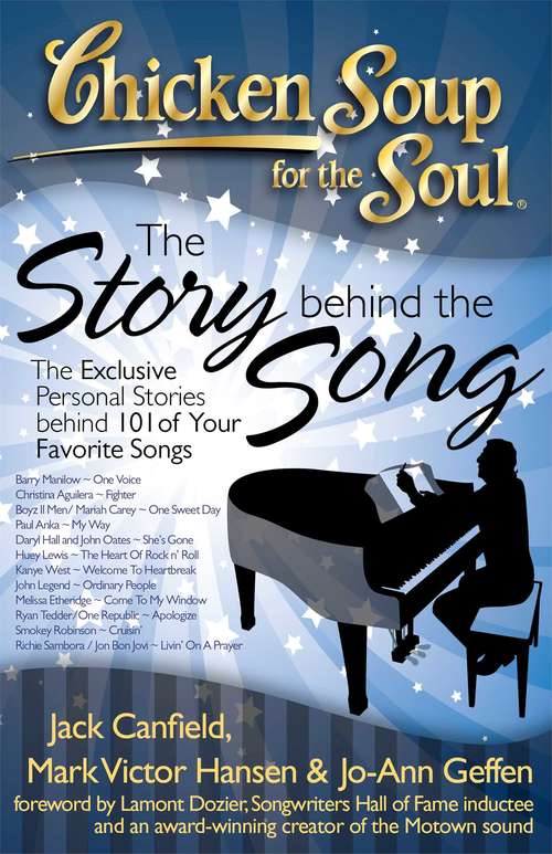 Book cover of Chicken Soup for the Soul: The Story behind the Song