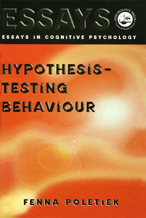 Book cover of Hypothesis-testing Behaviour (Essays in Cognitive Psychology)
