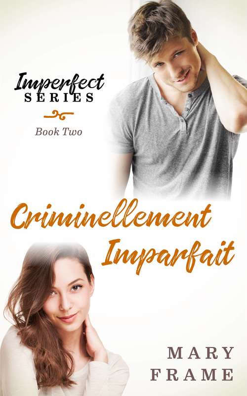 Book cover of Criminellement Imparfait