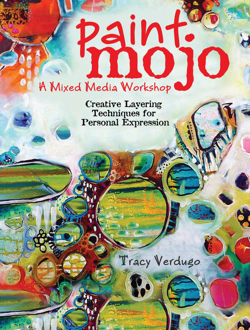 Book cover of Paint Mojo - A Mixed-Media Workshop