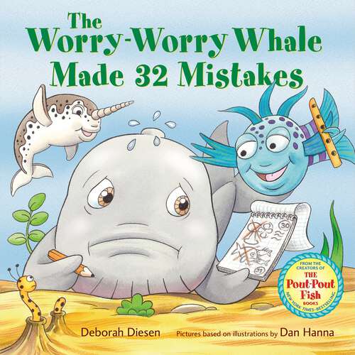 Book cover of The Worry-Worry Whale Made 32 Mistakes (A Worry-Worry Whale Adventure)
