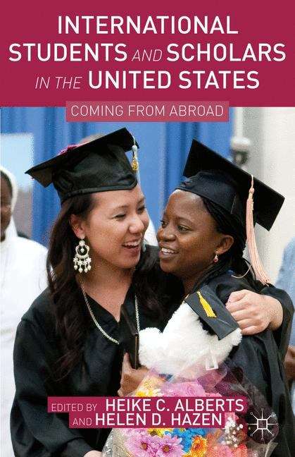 Book cover of International Students And Scholars In The United States