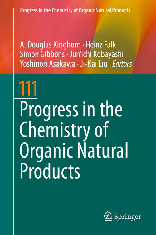 Progress in the Chemistry of Organic Natural Products 111 (Progress in the Chemistry of Organic Natural Products #111)