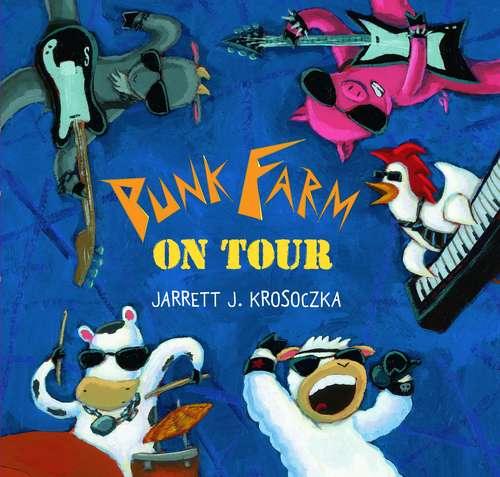 Punk Farm on Tour (Punk Farm Books)