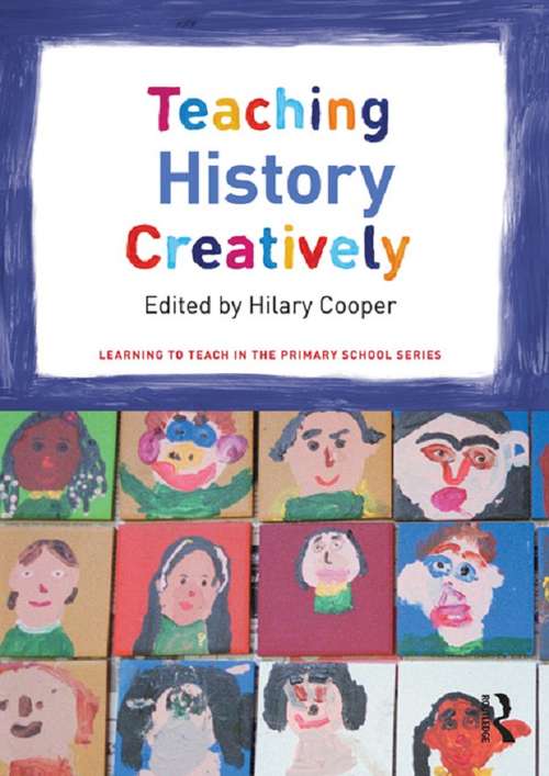 Book cover of Teaching History Creatively