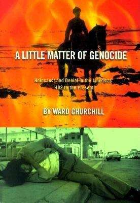 Book cover of A Little Matter of Genocide: Holocaust and Denial in the Americas, 1492 to the Present