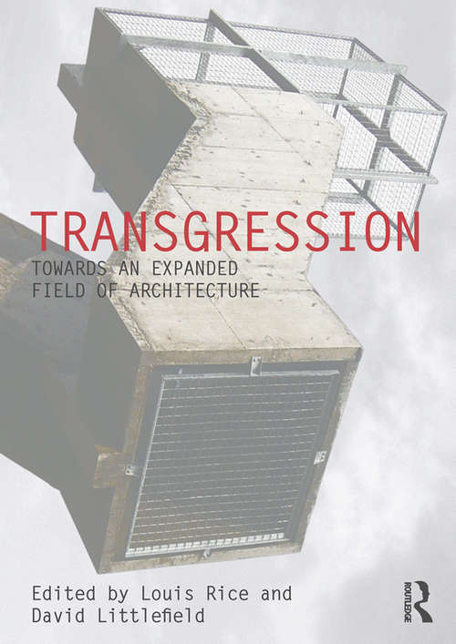 Book cover of Transgression: Towards an expanded field of architecture