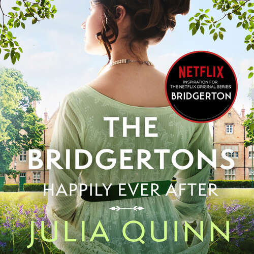 Book cover of The Bridgertons: Happily Ever After (Bridgerton Family #9)