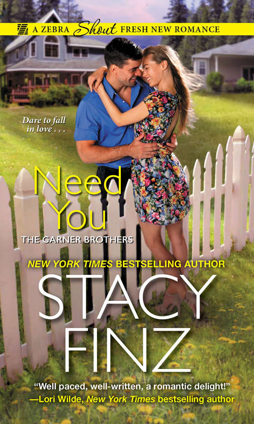 Need You (The Garner Brothers #1)