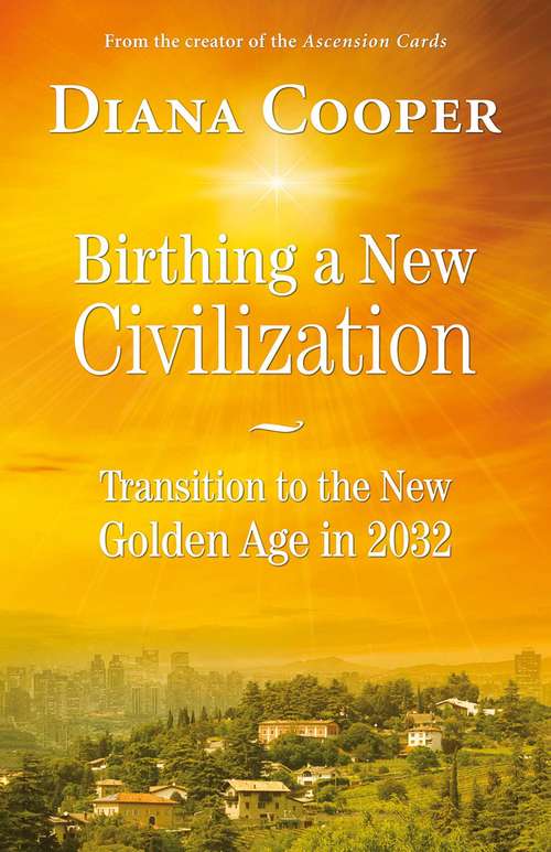 Book cover of Birthing A New Civilization
