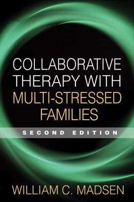 Book cover of Collaborative Therapy with Multi-Stressed Families, Second Edition
