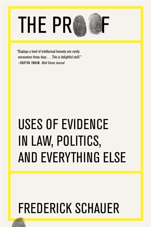 Book cover of The Proof: Uses of Evidence in Law, Politics, and Everything Else