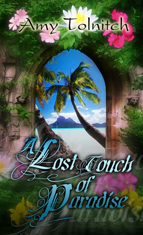 Book cover of A Lost Touch of Paradise