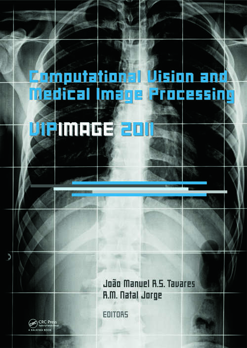 Book cover of Computational Vision and Medical Image Processing: VipIMAGE 2011 (1)