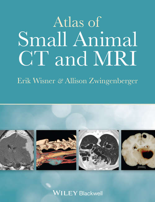 Book cover of Atlas of Small Animal CT and MRI