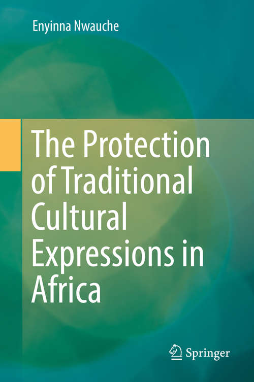 Book cover of The Protection of Traditional Cultural Expressions in Africa