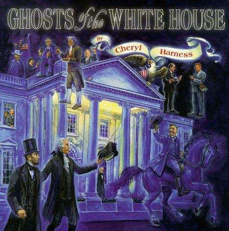 Book cover of Ghosts of the White House
