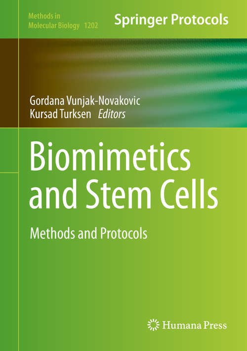 Book cover of Biomimetics and Stem Cells: Methods and Protocols (Methods in Molecular Biology #1202)
