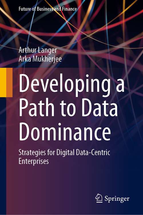 Cover image of Developing a Path to Data Dominance