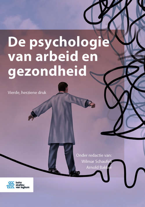 Book cover of De psychologie van arbeid en gezondheid (4th ed. 2020)