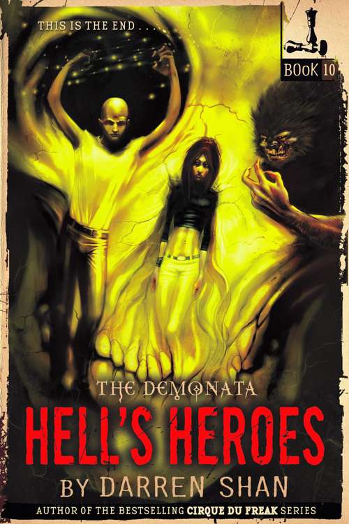 Book cover of Hell's Heroes: The Demonata Book 10 (The Demonata #10)