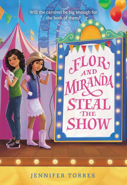 Book cover of Flor and Miranda Steal the Show