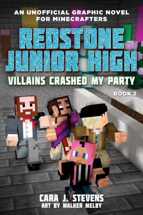 Book cover of Creepers Crashed My Party: Redstone Junior High (Redstone Junior High #2)