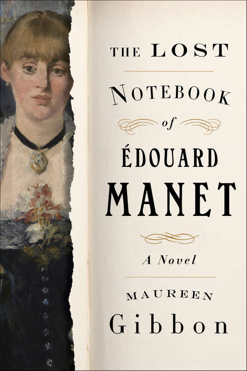Book cover of The Lost Notebook of Édouard Manet: A Novel