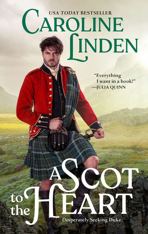 Book cover of A Scot to the Heart: Desperately Seeking Duke (Desperately Seeking Duke #2)