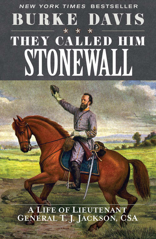 Book cover of They Called Him Stonewall