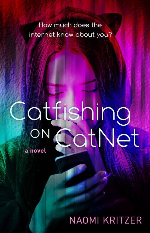 Book cover of Catfishing on CatNet: A Novel (A CatNet Novel #1)