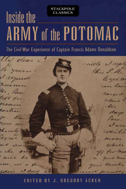 Book cover of Inside the Army of the Potomac (Stackpole Classics)