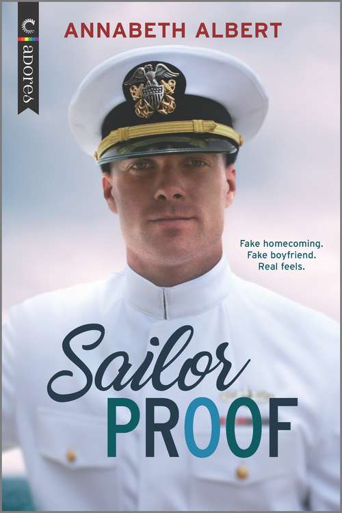 Book cover of Sailor Proof: An LGBTQ Romance (Original) (Shore Leave #1)