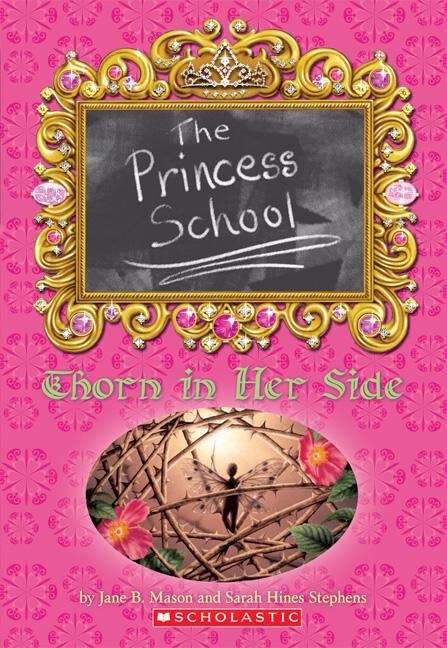 Book cover of Thorn in Her Side (The Princess School)
