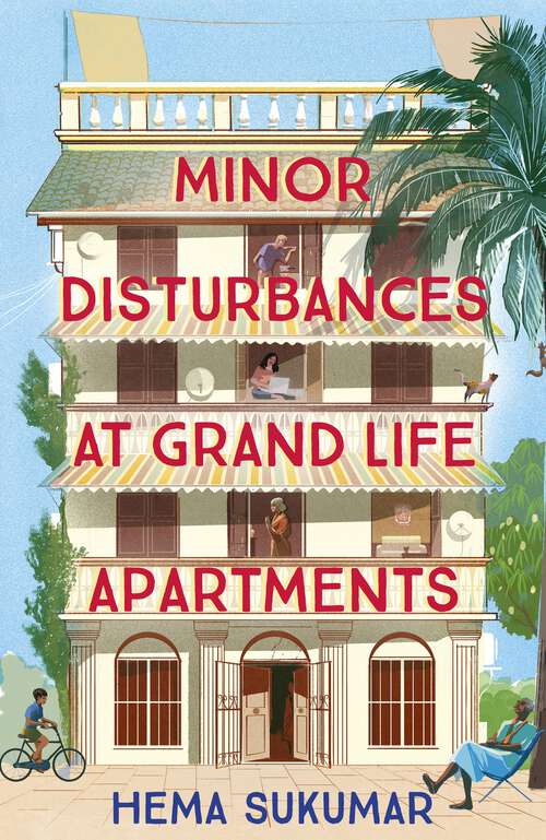 Book cover of Minor Disturbances at Grand Life Apartments: curl up with this warming and uplifting novel