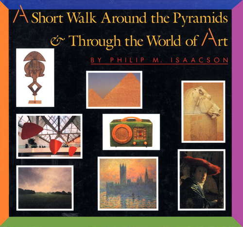 Book cover of A Short Walk Around the Pyramids & Through the World of Art